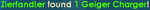 The system message that appears once a player manages to find a Geiger Charger