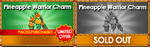 Pineapple Warrior Charm's store buttons