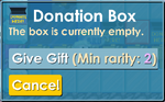 A window will pop out on the player's screen upon wrenching the Donation Box.