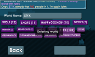 Oops,STYX already has 100 people in It.Try Again Later.Wrong.101 People in It.Wow.101 People Glitch.Cool.