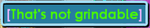 The message that appears when a player tries to use an ineligible item on a Food Grinder