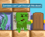 A zombie trying to enter a Barricaded Door, and the message displayed