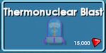 The store button of the Thermonuclear Blast.