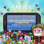 Earn 5X Free gems on Tapjoy Offerwall during special events.