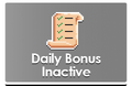Daily Bonus Inactive